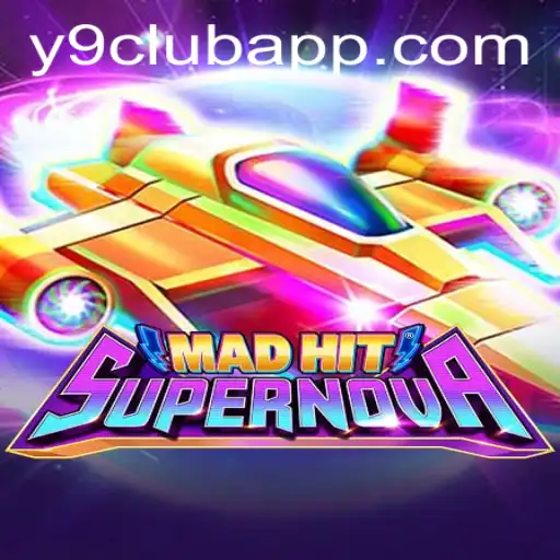 MadHitSupernova: An Explosive Gaming Experience at Y9 CLUB